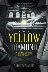 Book cover of The Yellow Diamond by Andrew Martin