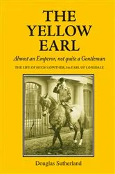 Book cover of The Yellow Earl by Douglas Sutherland