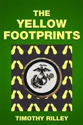 Book cover of The Yellow Footprints by Timothy Rilley