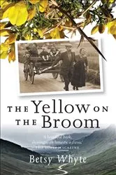 Book cover of The Yellow on the Broom by Betsy Whyte