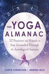 Book cover of The Yoga Almanac by Lisette Cheresson