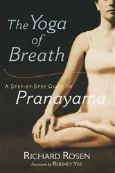 Book cover of The Yoga of Breath by Richard Rosen
