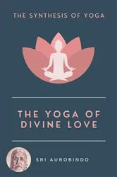 Book cover of The Yoga of Divine Love by Unknown