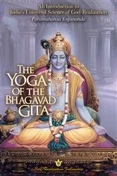 Book cover of The Yoga of the Bhagavad Gita by Paramahansa Yogananda