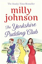 Book cover of The Yorkshire Pudding Club by Milly Johnson