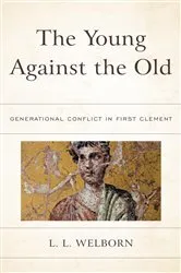 Book cover of The Young Against the Old by L.L. Welborn
