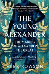 Book cover of The Young Alexander by Alex Rowson