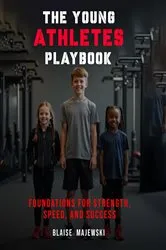 Book cover of The Young Athletes Playbook by Blaise Majewski