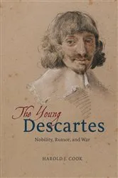 Book cover of The Young Descartes by Harold J. Cook