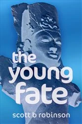 Book cover of The Young Fate by Robinson, Scott, B