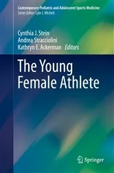 Book cover of The Young Female Athlete by Cynthia J. Stein