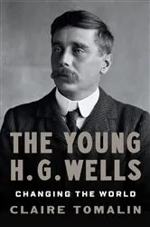 Book cover of The Young H. G. Wells by Claire Tomalin