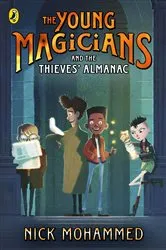 Book cover of The Young Magicians and The Thieves' Almanac by Nick Mohammed