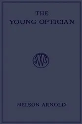 Book cover of The Young Optician by Nelson Arnold