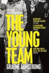 Book cover of The Young Team by Graeme Armstrong