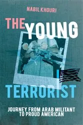 Book cover of The Young Terrorist by Nabil Khouri