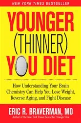 Book cover of The Younger (Thinner) You Diet by Eric R. Braverman