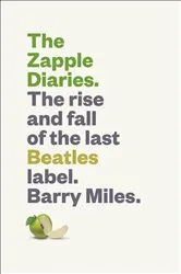 Book cover of The Zapple Diaries by Barry Miles