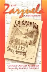 Book cover of The Zarzuela Companion by Christopher Webber