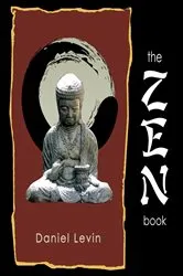 Book cover of The Zen Book by Daniel Levin