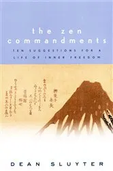 Book cover of The Zen Commandments by Dean Sluyter