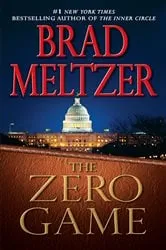 Book cover of The Zero Game by Brad Meltzer