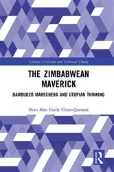Book cover of The Zimbabwean Maverick by Shun Man Emily CHOW-QUESADA