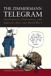 Book cover of The Zimmermann Telegram by Thomas Boghardt