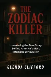 Book cover of THE ZODIAC KILLER by Glenda Clifford