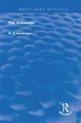 Book cover of The Zollverein (2nd ed.) by William Otto Henderson