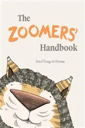 Book cover of The Zoomers' Handbook by Ana de Moraes