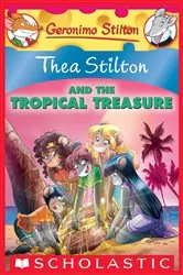 Book cover of Thea Stilton and the Tropical Treasure (Thea Stilton #22) by Thea Stilton