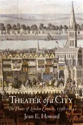 Book cover of Theater of a City by Jean E. Howard