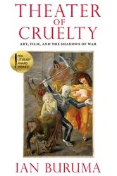 Book cover of Theater of Cruelty by Ian Buruma