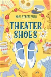Book cover of Theater Shoes by Noel Streatfeild
