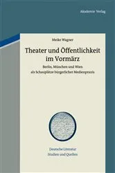 Book cover of Theater und Öffentlichkeit im Vormärz by Meike Wagner