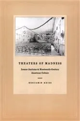 Book cover of Theaters of Madness by Benjamin Reiss