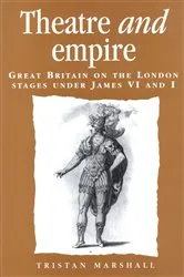 Book cover of Theatre and empire by Tristan Marshall