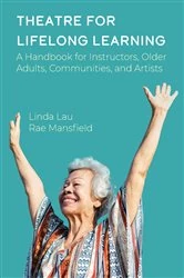Book cover of Theatre for Lifelong Learning by Rae Mansfield