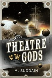 Book cover of Theatre of the Gods by M. Suddain