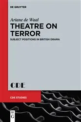 Book cover of Theatre on Terror by Ariane de Waal
