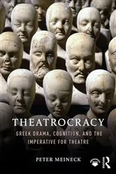 Book cover of Theatrocracy by Peter Meineck