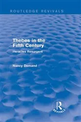Book cover of Thebes in the Fifth Century (Routledge Revivals) by Nancy Demand