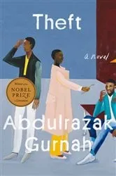 Book cover of Theft (Winner of the Nobel Prize in Literature) by Abdulrazak Gurnah