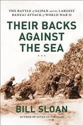 Book cover of Their Backs Against the Sea by Bill Sloan
