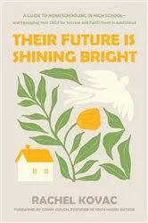 Book cover of Their Future Is Shining Bright by Rachel Kovac