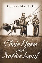 Book cover of Their Home and Native Land by Unknown