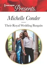 Book cover of Their Royal Wedding Bargain by Michelle Conder