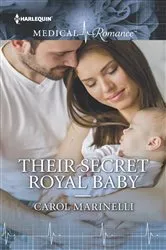 Book cover of Their Secret Royal Baby by Carol Marinelli