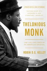 Book cover of Thelonious Monk by Robin D. G. Kelley